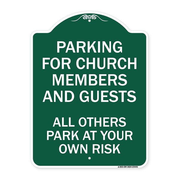 Parking for Church Members and Guests All Others Park at Your Own Risk, Green & White, GW-1824-23445